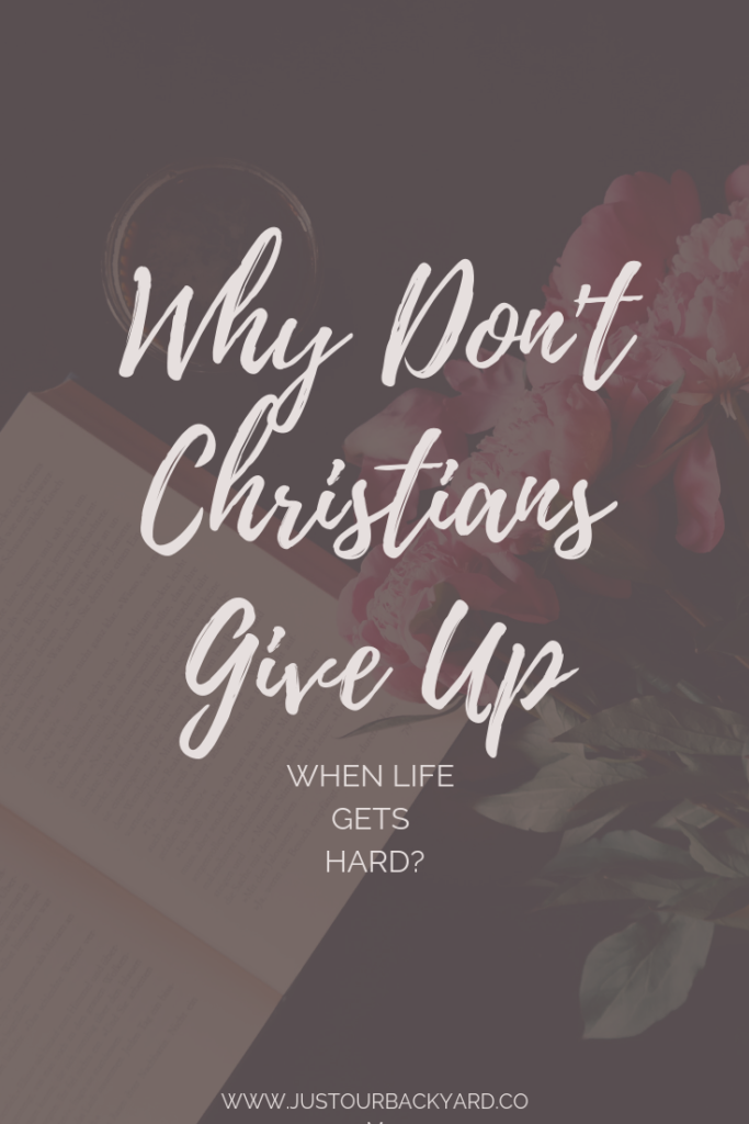Why Don't Christians Give Up